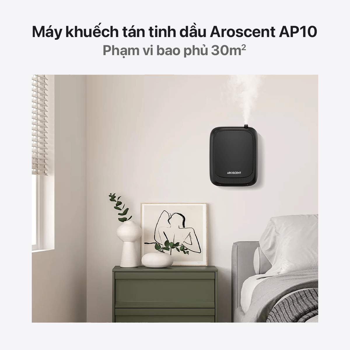 Máy khuếch tán hương AP10 trong phạm vi không gian 30m²