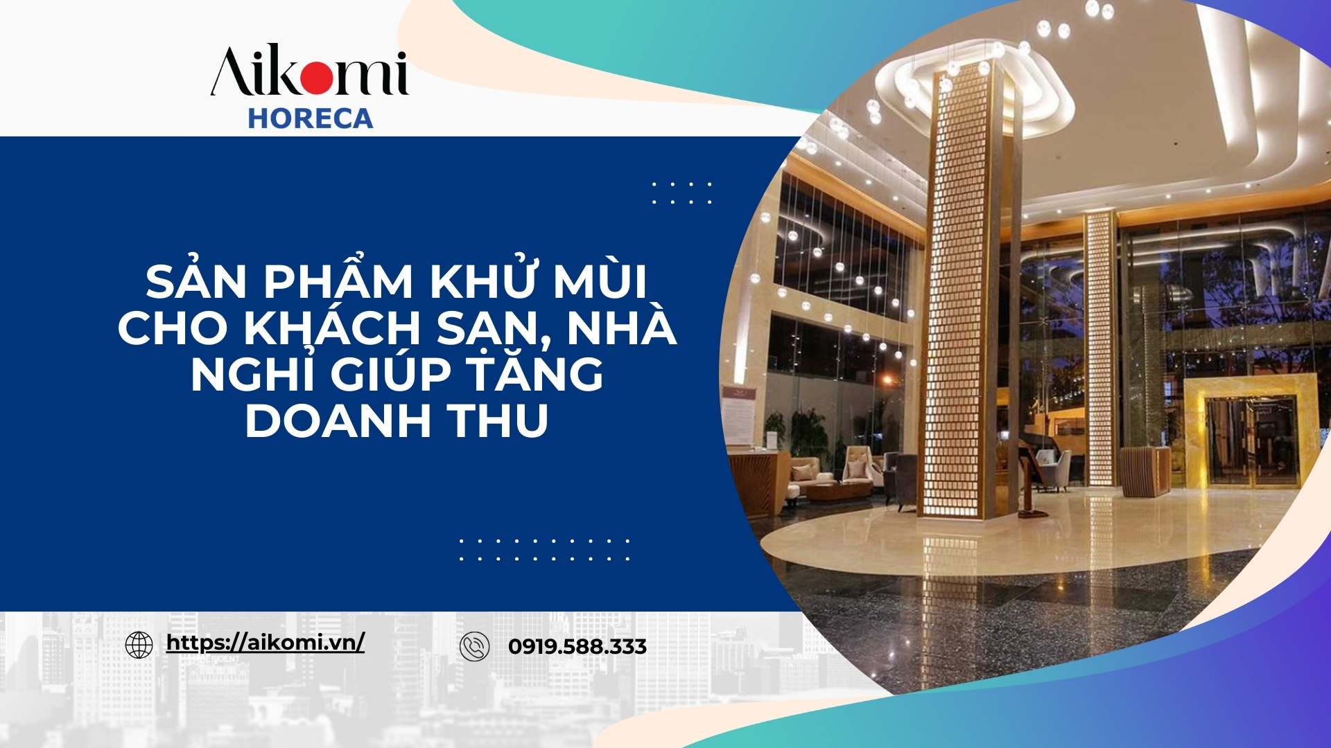Sản Phẩm Khử Mùi Cho Khách Sạn, Nhà Nghỉ Giúp Tăng Doanh Thu