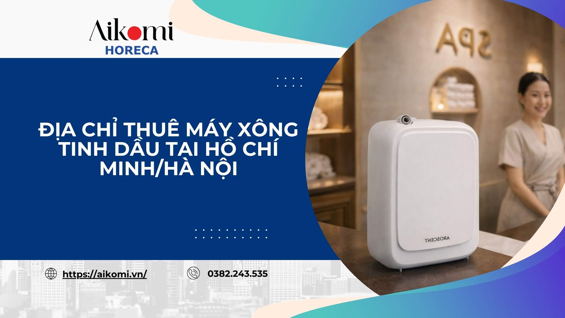 Địa chỉ thuê máy xông tinh dầu tại Hồ Chí Minh/Hà Nội