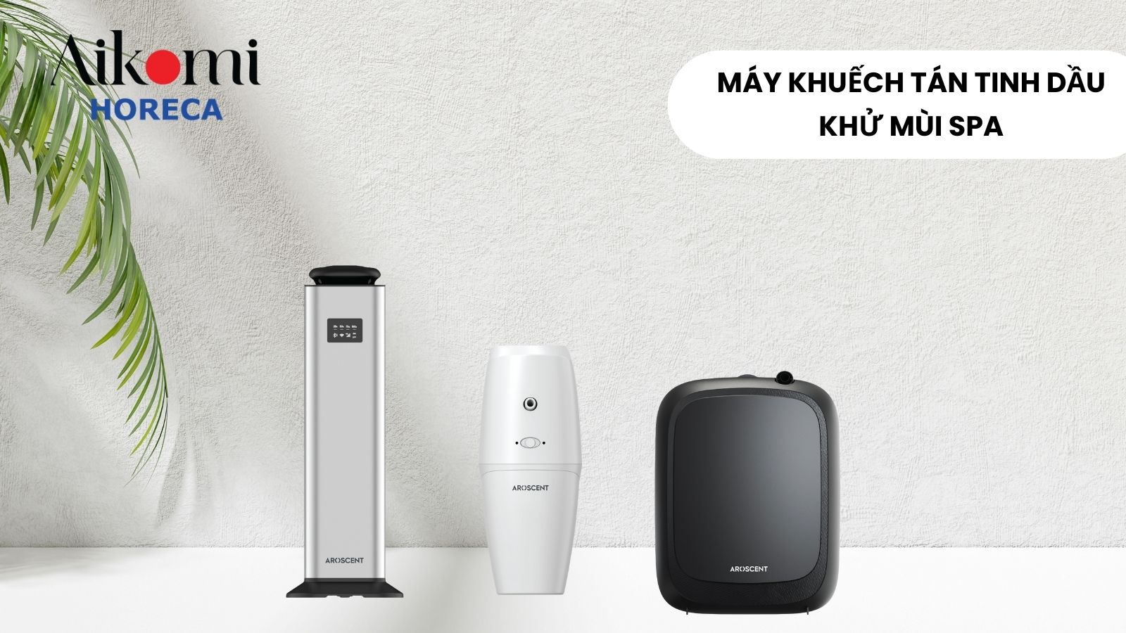 Thuê Máy Khuếch Tán Tinh Dầu Khử Mùi Spa Đẳng Cấp, Chuyên Nghiệp