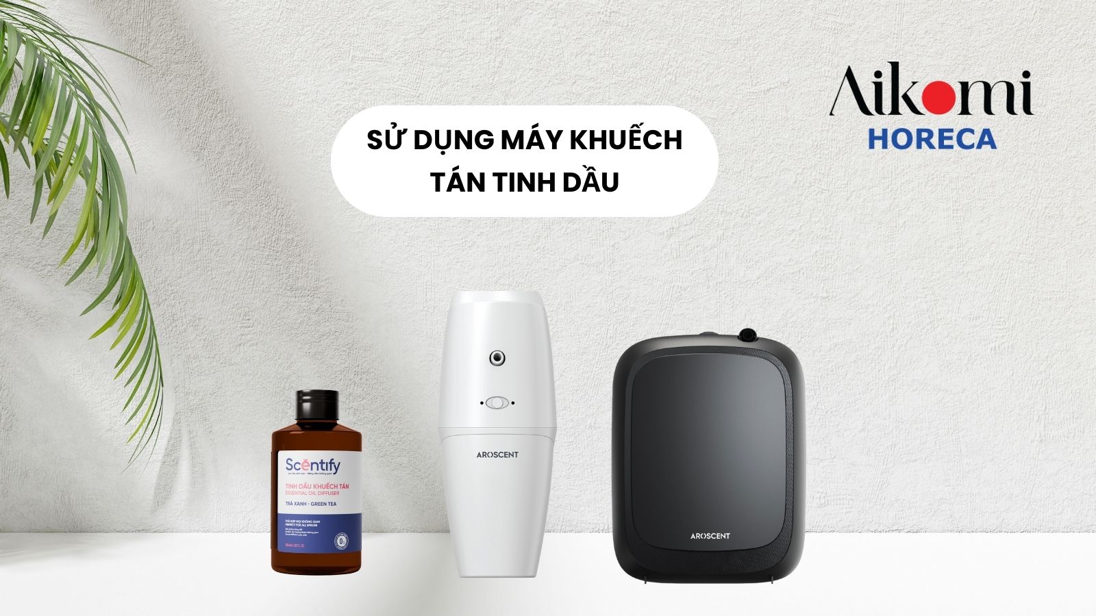 Máy khuếch tán tinh dầu