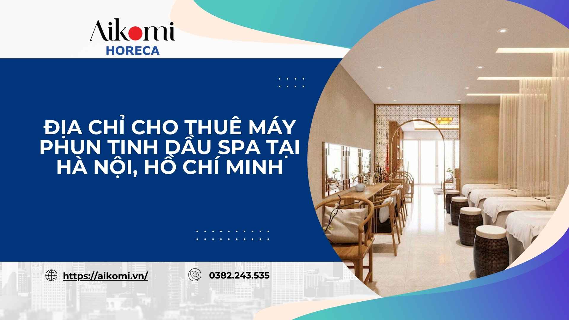 Địa Chỉ Cho Thuê Máy Phun Tinh Dầu Spa Tại Hà Nội, Hồ Chí Minh
