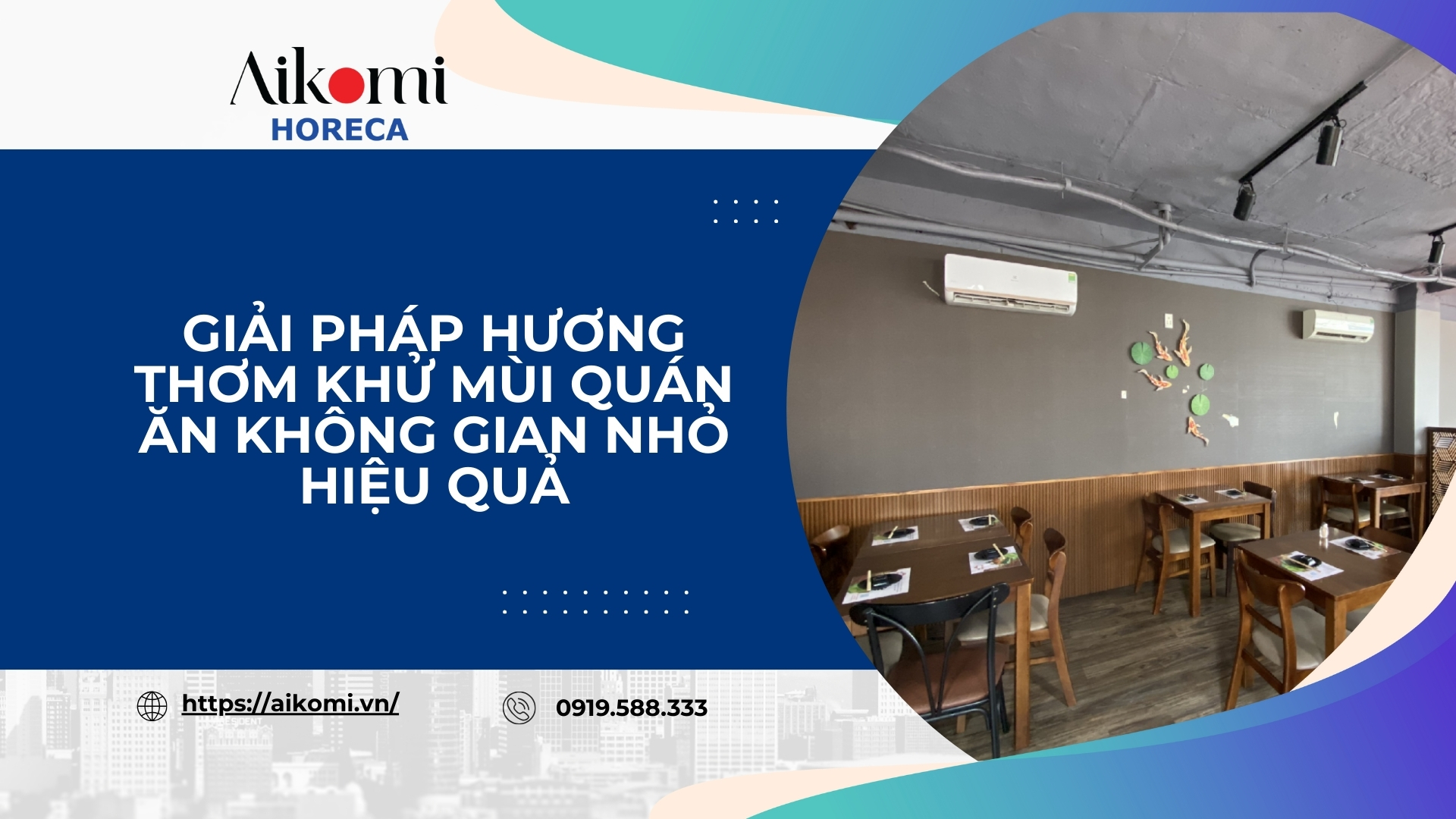 Giải Pháp Hương Thơm Khử Mùi Quán Ăn Không Gian Nhỏ Hiệu Quả