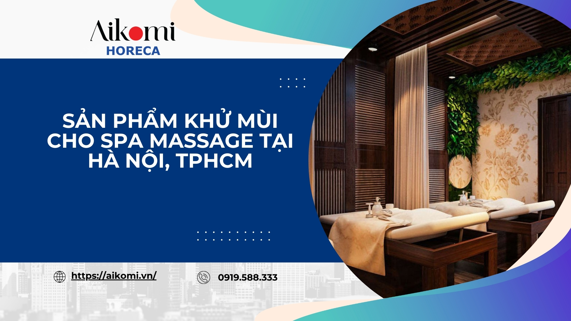 Sản Phẩm Khử Mùi Cho Spa Massage Tại Hà Nội, TPHCM