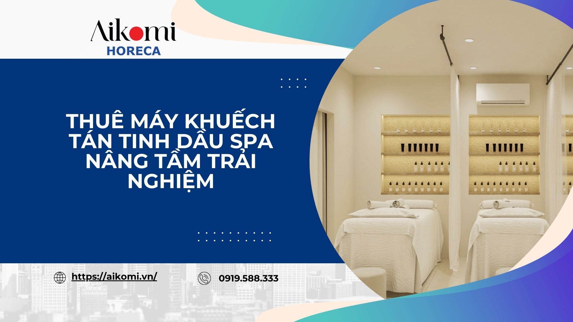 Thuê Máy Khuếch Tán Tinh Dầu Spa Nâng Tầm Trải Nghiệm