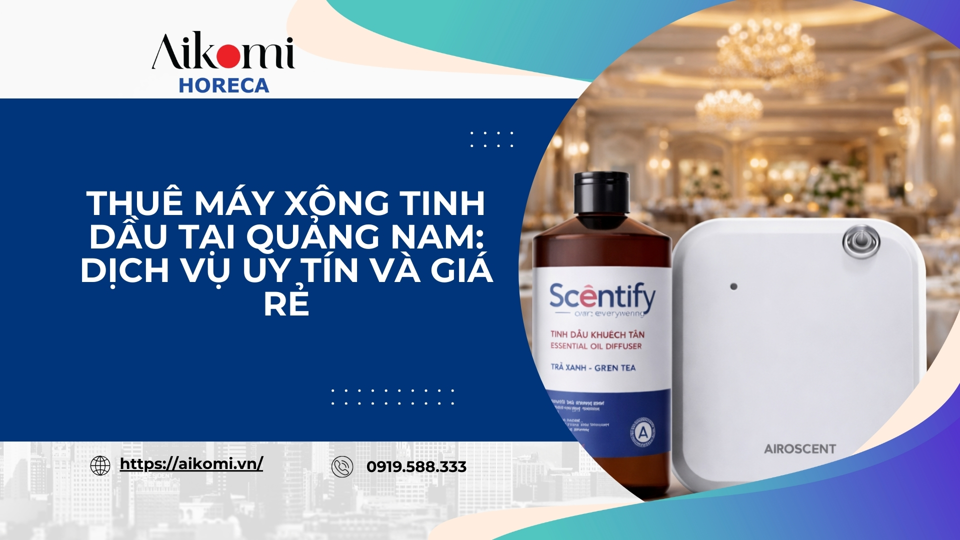 Thuê Máy Xông Tinh Dầu Tại Quảng Nam: Dịch Vụ Uy Tín Và Giá Rẻ