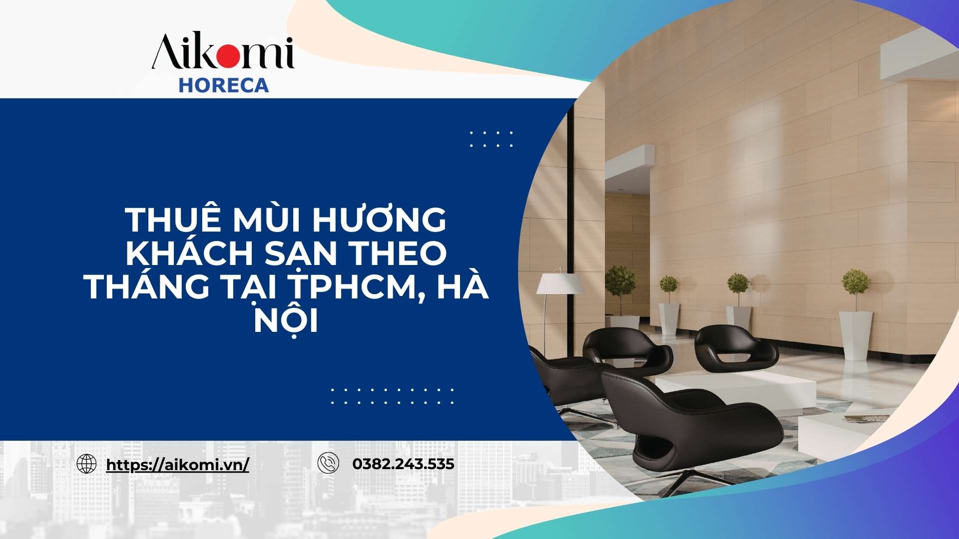 Thuê Mùi Hương Khách Sạn Theo Tháng Tại TPHCM, Hà Nội