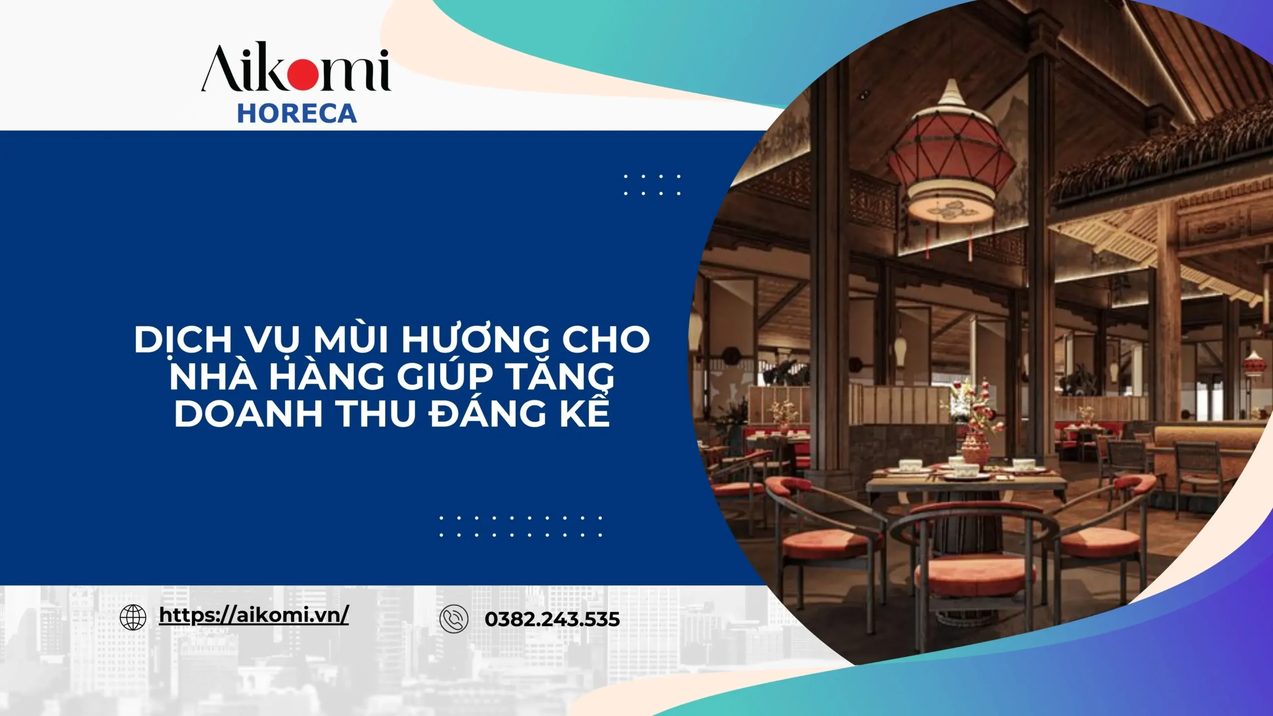Dịch Vụ Mùi Hương Cho Nhà Hàng Giúp Tăng Doanh Thu Đáng Kể