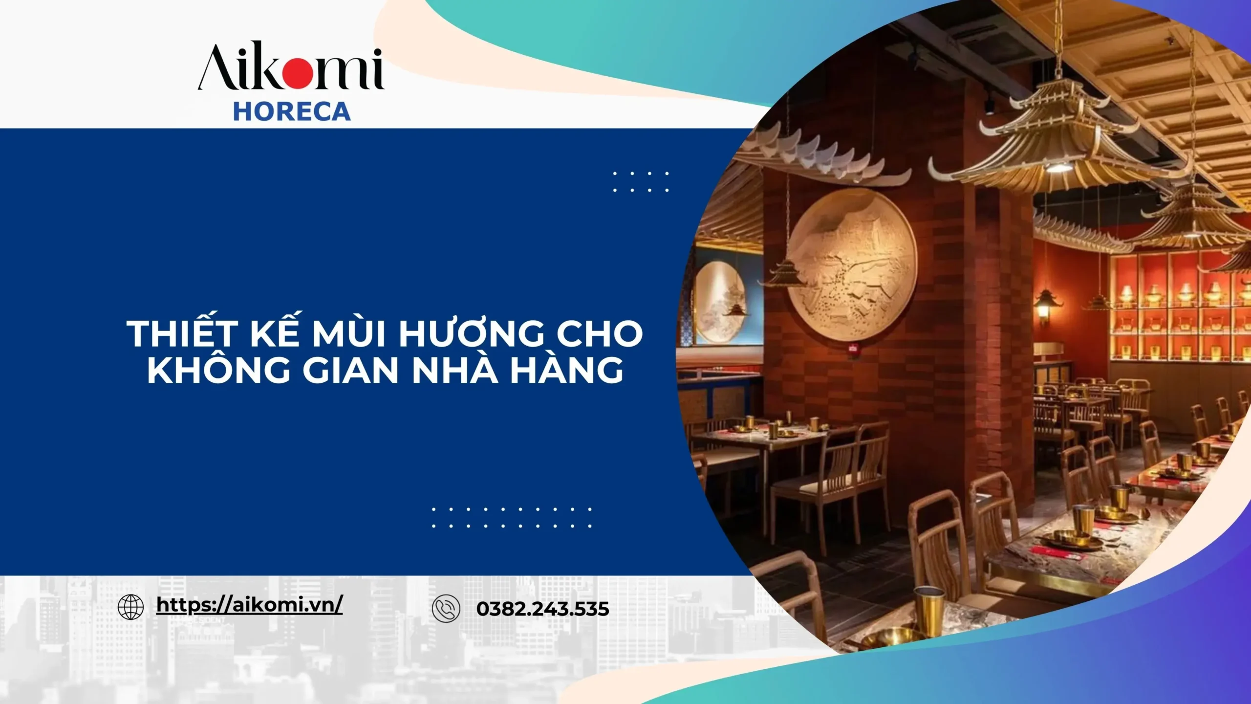 Thiết Kế Mùi Hương Cho Không Gian Nhà Hàng